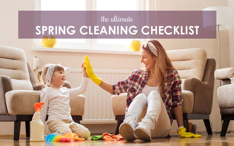 The Ultimate Spring Cleaning Checklist