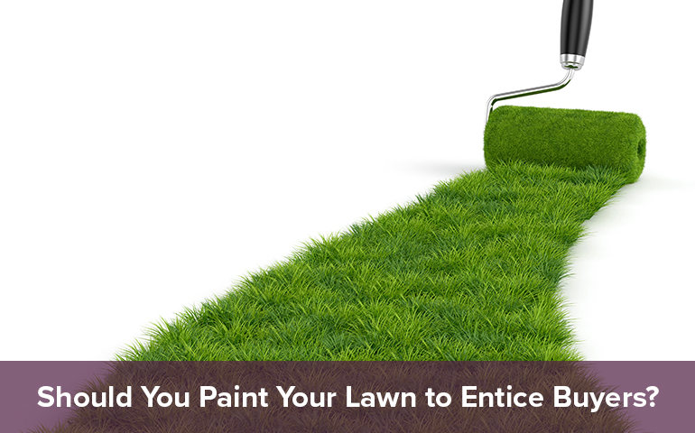 Should You Paint Your Lawn to Entice Buyers?