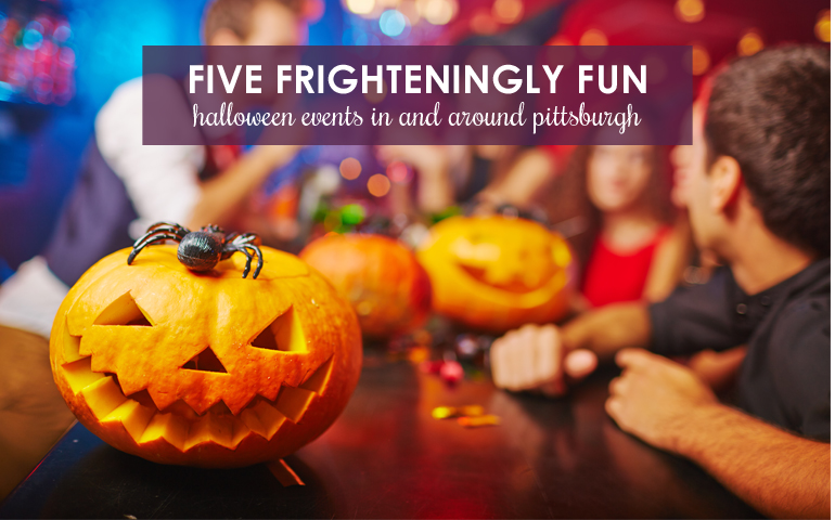 Five Frighteningly Fun Halloween Events In and Around Pittsburgh