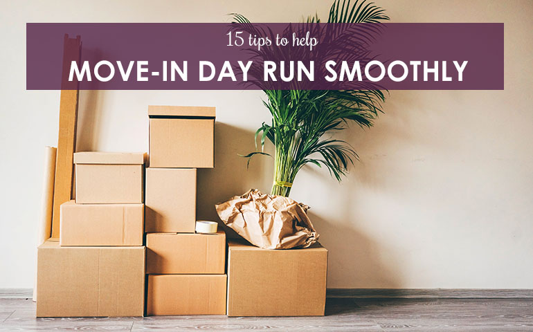 15 Tips to Help Move-In Day Run Smoothly