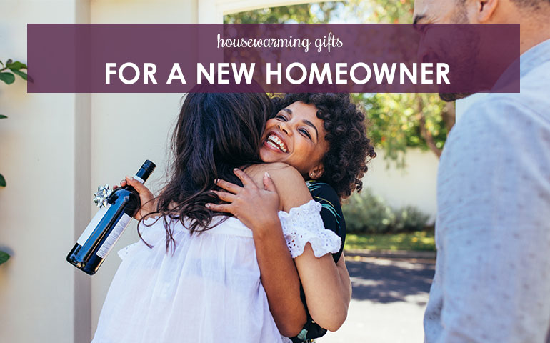 Housewarming Gifts For A New Homeowner