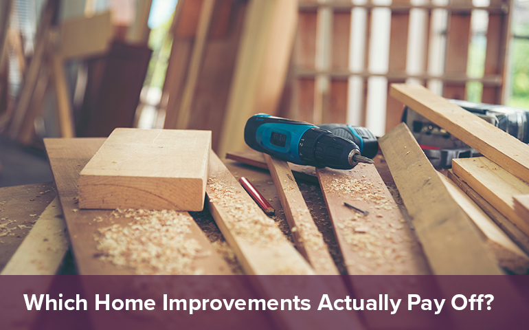 Which Home Improvements Actually Pay Off?