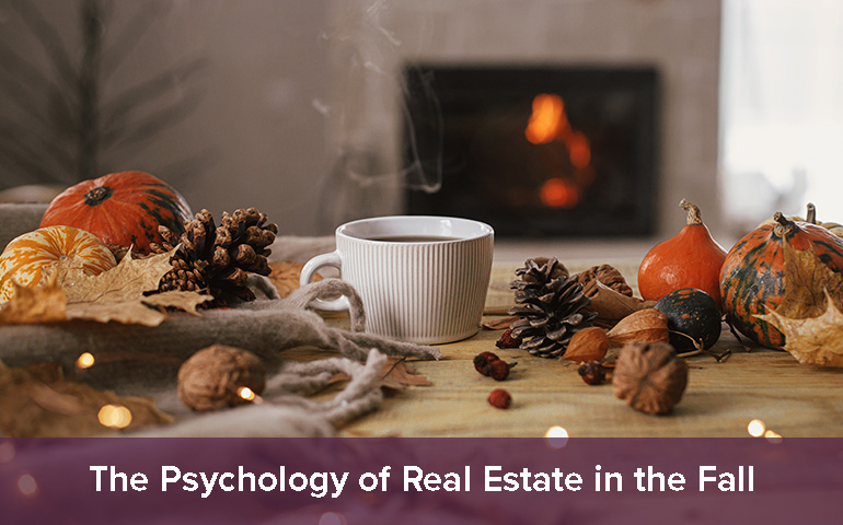 The Psychology of Real Estate in Fall